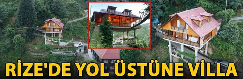 Rize'de yol üstüne villa