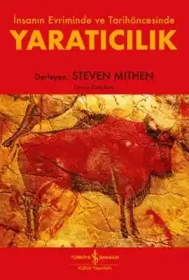Yaratıcılık – İnsanın Evriminde ve Tarihöncesinde