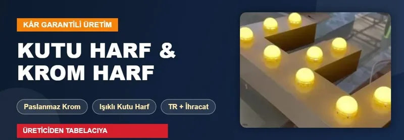 Kutu Harf Krom Harf Üretimi