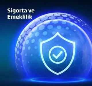 Sigorta ve Emeklilik