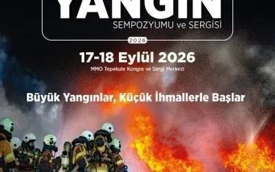 Yangın Sempozyumu ve Sergisi 2026 yazısını oku Yangın Sempozyumu ve Sergisi 2026