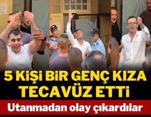 5 kişi bir genç kıza tecavüz etti: Mahkemede utanmadan olay çıkarttılar