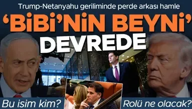 Trump-Netanyahu geriliminde perde arkası hamle: ‘Bibi’nin Beyni’ devrede Bu isim kim Rolü ne olacak Trump-Netanyahu geriliminde perde arkası hamle: ‘Bibi’nin Beyni’ devrede Bu isim kim Rolü ne olacak