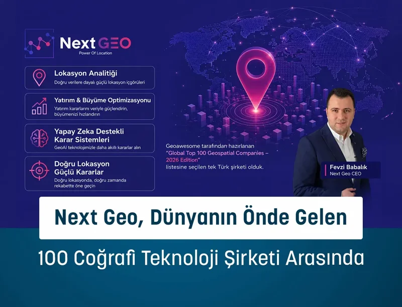 Next Geo, Dünyanın Önde Gelen 100 Coğrafi Teknoloji Şirketi Arasında