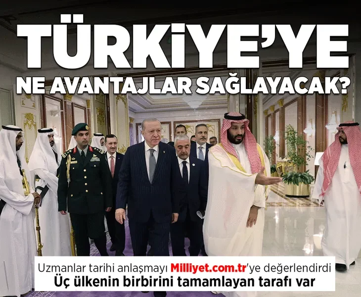 Son dakika... Türkiye açısından 'Mekke Savunma Anlaşması' neden önemli? Üç ülkenin birbirini tamamlayan tarafı